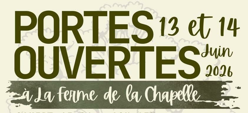 Portes Ouvertes à la Ferme de la Chapelle !